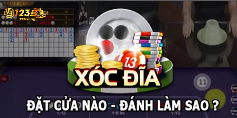Hướng Dẫn Tham Gia Xóc Đĩa Trực Tuyến Tại 123B