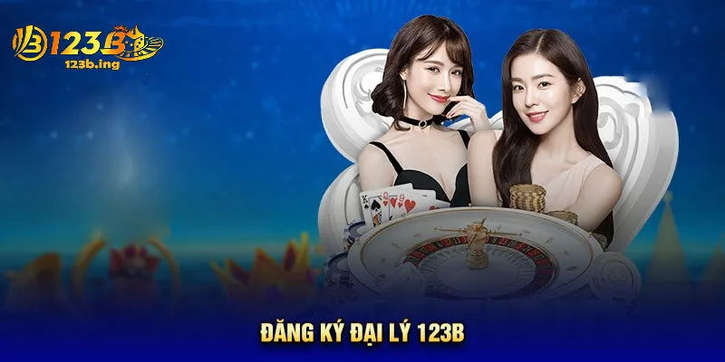 Quy Trình Tham Gia Đại Lý 123B - Đơn Giản và Nhanh Chóng